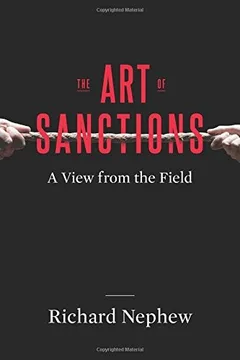 The Art of Sanctions: A View from the Field