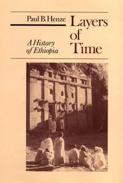 Layers of Time: A History of Ethiopia