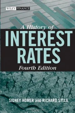 A History of Interest Rates (4th ed.)