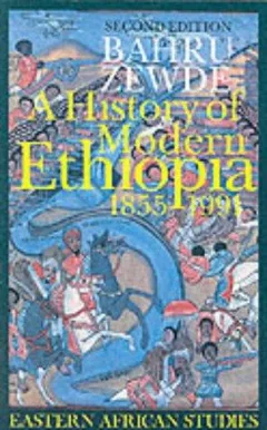 A History of Modern Ethiopia, 1855-1991